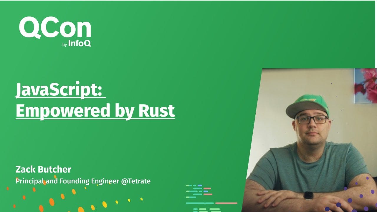 JavaScript: Empowered by Rust